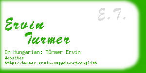 ervin turmer business card